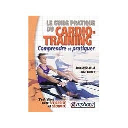LE GUIDE DU CARDIO TRAINING Livres d'exercices AMPHORA Edition