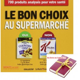 Le bon choix au Supermarché Livres de Nutrition Thierry Souccar Editions