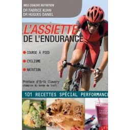 L'ASSIETTE DE L'ENDURANCE Livres de Nutrition Thierry Souccar Editions