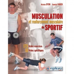MUSCULATION ET RENFORCEMENT MUSCULAIRE DU SPORTIF Livres d'exercices AMPHORA Edition