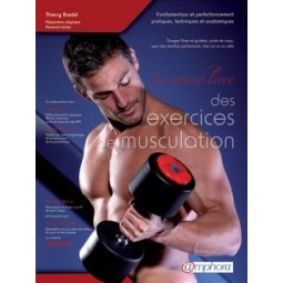 LE GRAND LIVRE DES EXERCICES DE MUSCULATION Livres d'exercices AMPHORA Edition