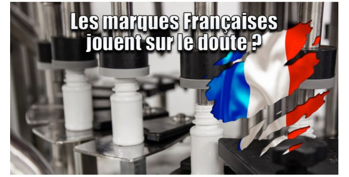 Les marques Françaises jouent sur la crédulité des clients !